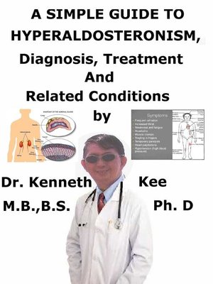 cover image of A Simple Guide to Hyperaldosteronism, Diagnosis, Treatment and Related Conditions